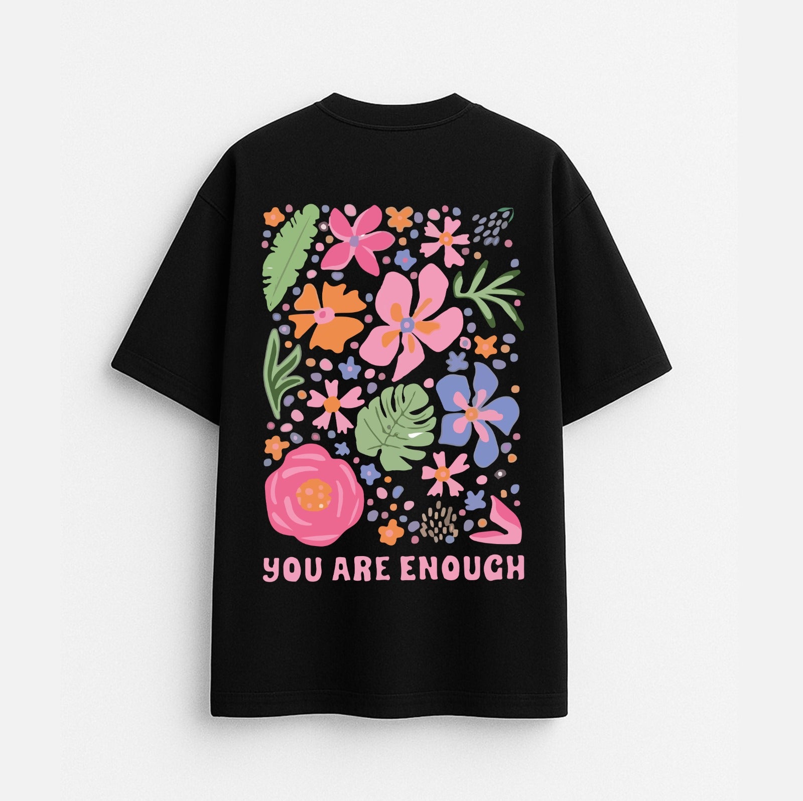 You are enough - Oversized Tee