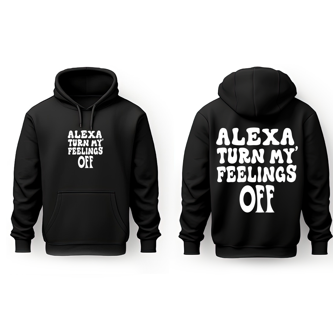 Alexa Turn My Feelings Off