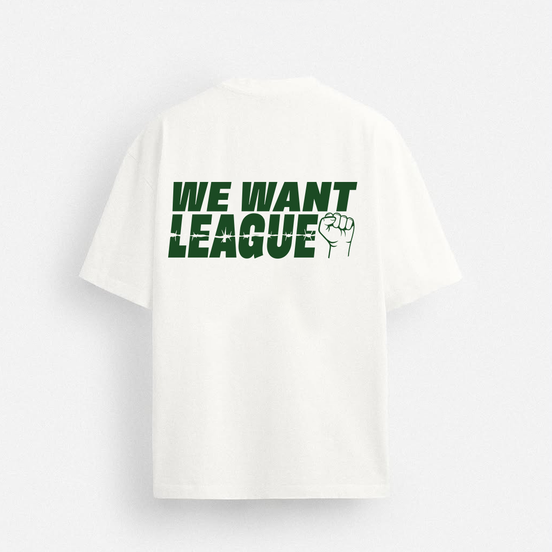We Want Leaque - Drop Shoulder Tee