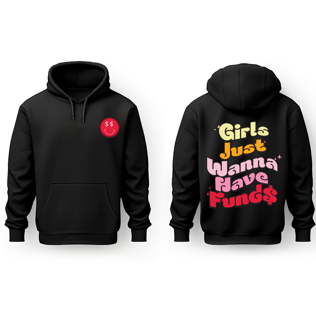 Girls Just Wanna Have Funds