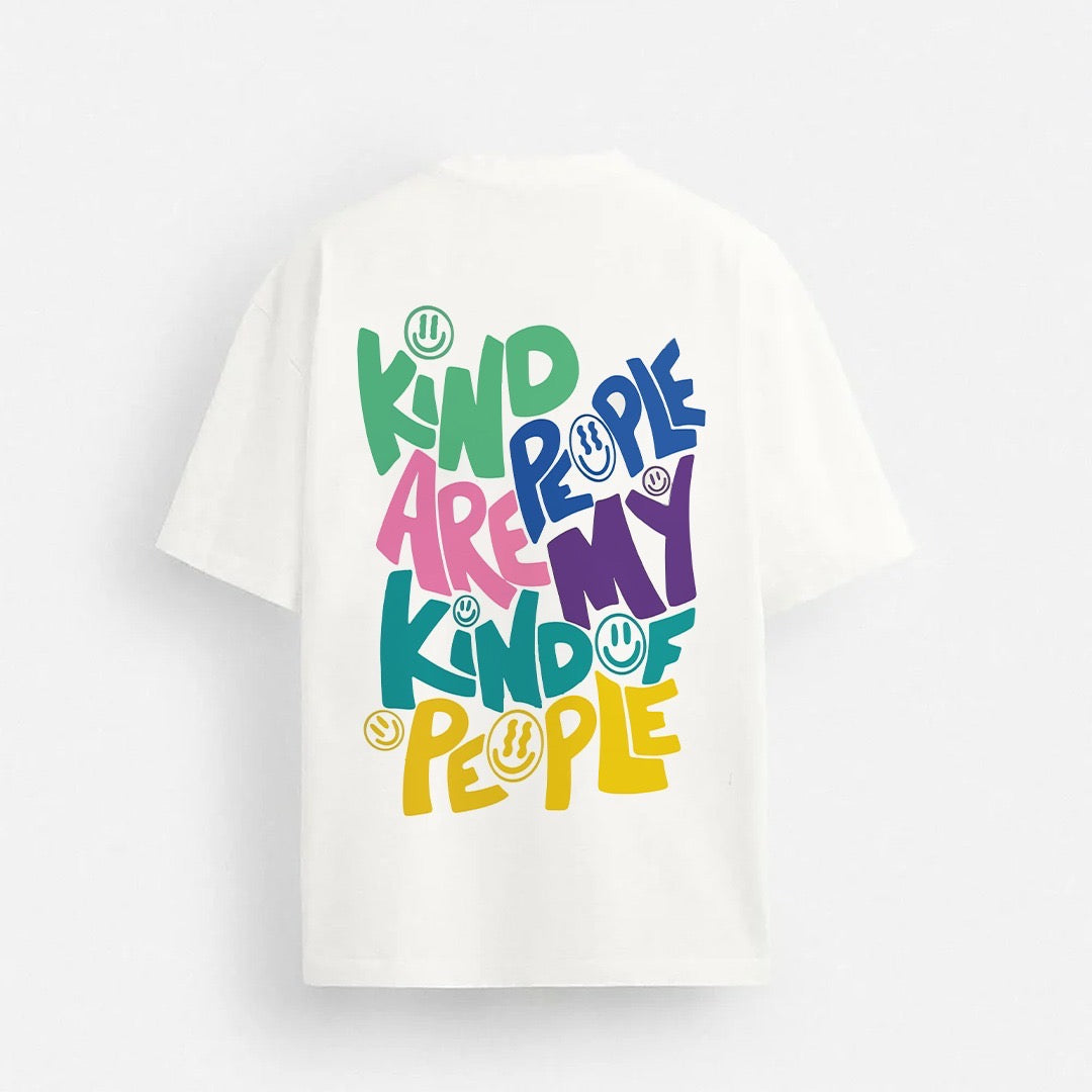 Kind People Are My Kind Of People - Drop Shoulder Tee