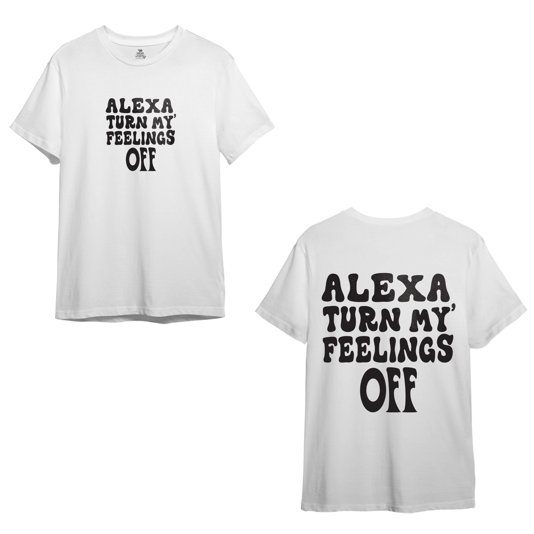 Alexa Turn My Feelings Off - Oversized Tee
